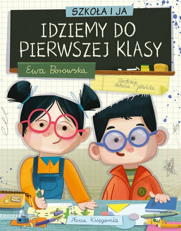 Szkoła i ja. Idziemy do pierwszej klasy - 978-83-10-13815-6