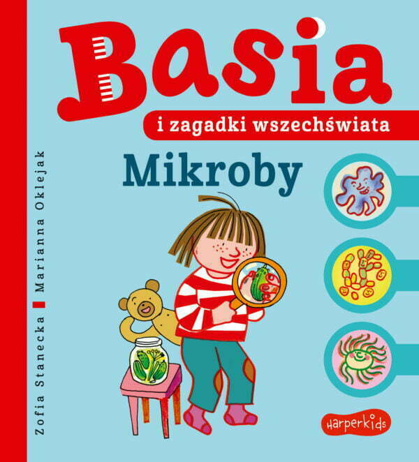 Mikroby. Basia i zagadki wszechświata. Basia - 978-83-276-7249-0