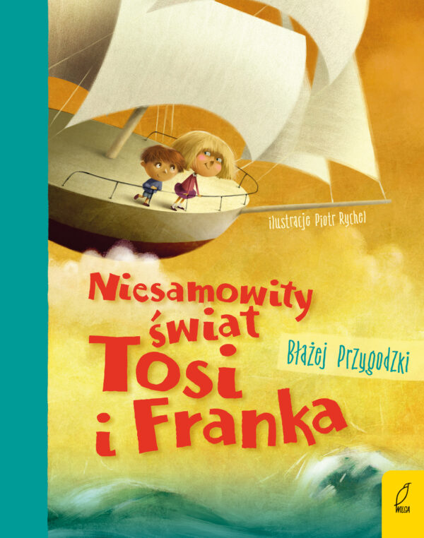 Niesamowity świat Tosi i Franka - 978-83-8318-091-5