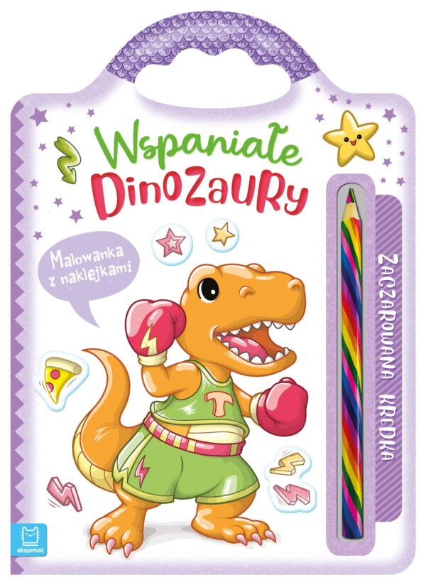 Wspaniałe dinozaury. Malowanka z naklejkami. Zaczarowana kredka - 978-83-8213-672-2