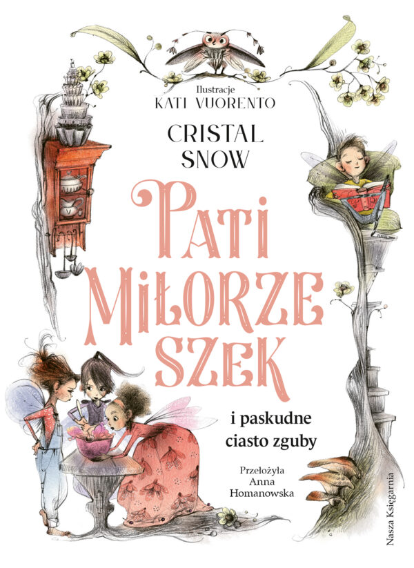 Pati Miłorzeszek i paskudne ciasto zguby. Tom 1 - 978-83-10-13876-7