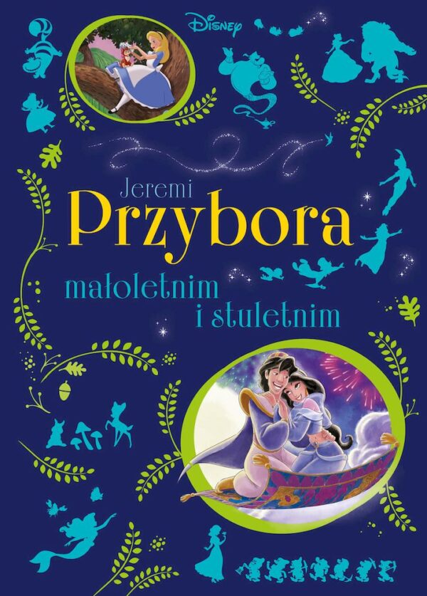 Jeremi Przybora małoletnim i stuletnim. Disney - 978-83-8262-314-7