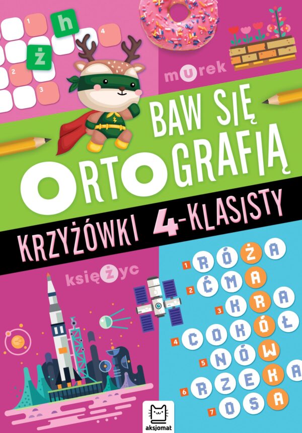 Krzyżówki 4-klasisty. Baw się ortografią - 978-83-8213-599-2