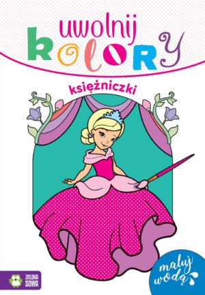 Księżniczki. Uwolnij kolory - 978-83-8299-110-9