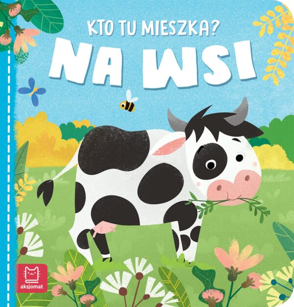 Na wsi. Kto tu mieszka? - 978-83-8213-581-7