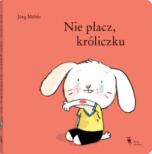 Nie płacz