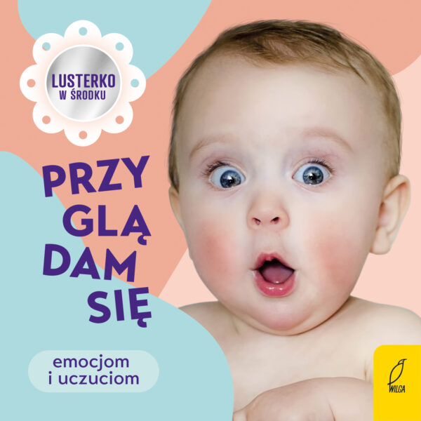 Przyglądam się emocjom i uczuciom - 978-83-8318-166-0