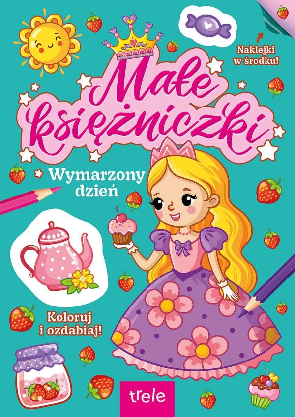 Wymarzony dzień. Małe księżniczki - 978-83-66526-69-3