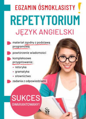 Język angielski. Repetytorium. Egzamin ósmoklasisty - 978-83-8348-011-4