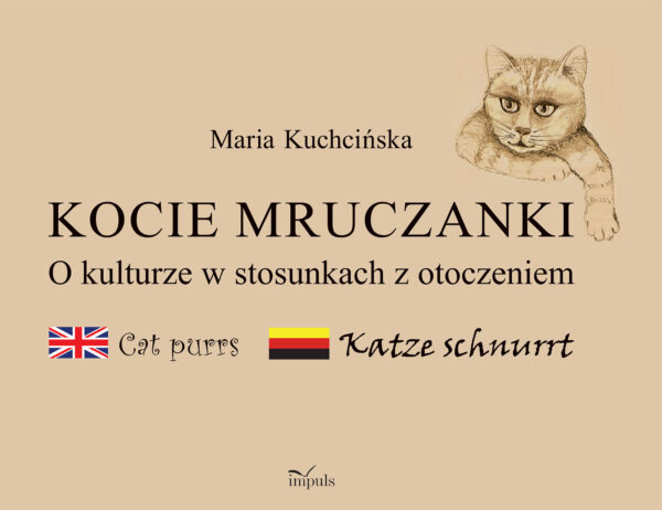 Kocie mruczanki O kulturze w stosunkach z otoczeniem - 978-83-8294-217-0