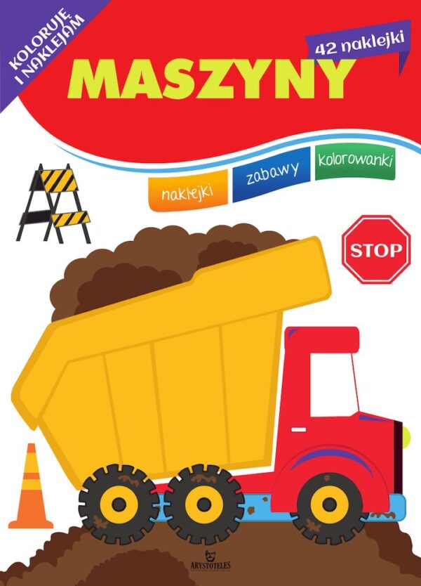 Maszyny. Koloruję i naklejam - 978-83-8038-629-7