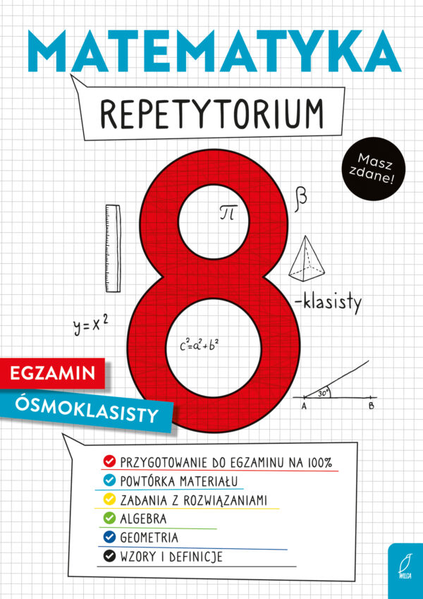 Matematyka. Repetytorium. Egzamin ósmoklasisty - 978-83-8318-576-7