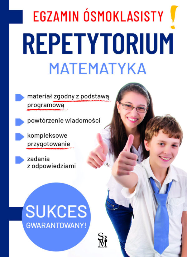 Matematyka. Repetytorium. Egzamin ósmoklasisty - 978-83-8348-013-8