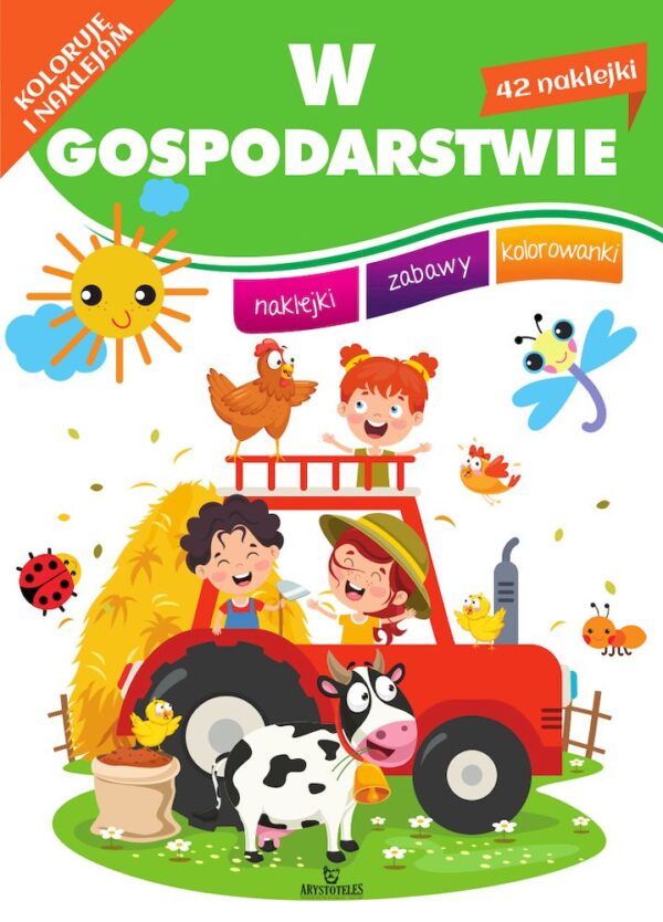 W gospodarstwie. Koloruję i naklejam - 978-83-8038-633-4