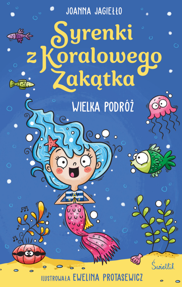 Wielka podróż. Syrenki z Koralowego Zakątka. Tom 2 - 978-83-8321-471-9