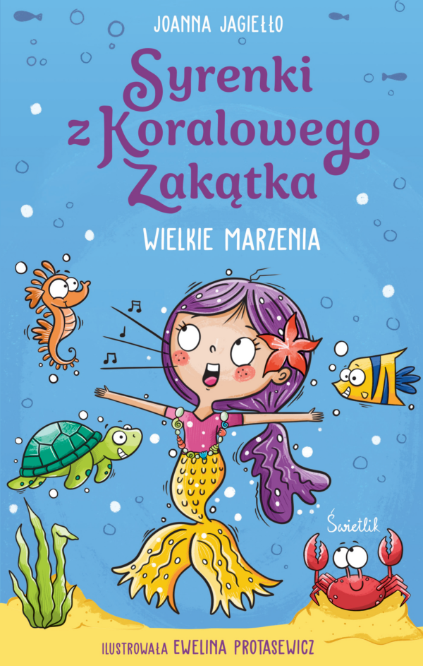 Wielkie marzenia. Syrenki z Koralowego Zakątka. Tom 1. Syrenki z Koralowego Zakątka. Tom 1 - 978-83-8321-470-2