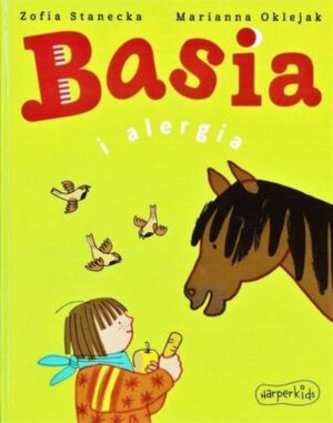 Basia i alergia. Basia - 978-83-276-7168-4