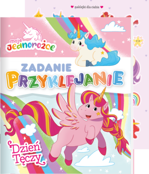 Dzień tęczy. Moje Jednorożce. Zadanie Przyklejanie - 978-83-8282-334-9