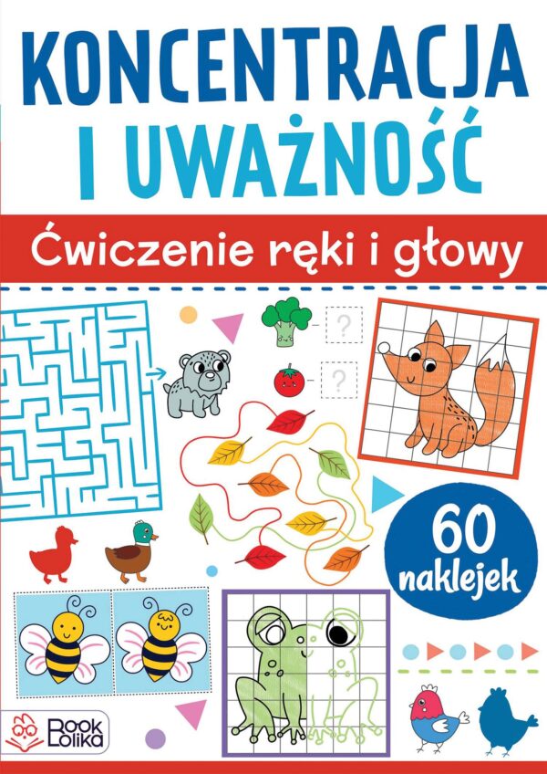 Koncentracja i uważność. Ćwiczenia ręki i głowy - 978-83-67237-23-9