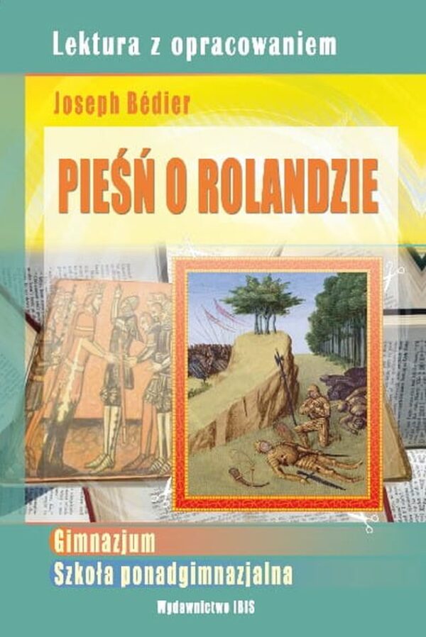 Pieśń o Rolandzie. Lektura z opracowaniem - 978-83-7738-188-5