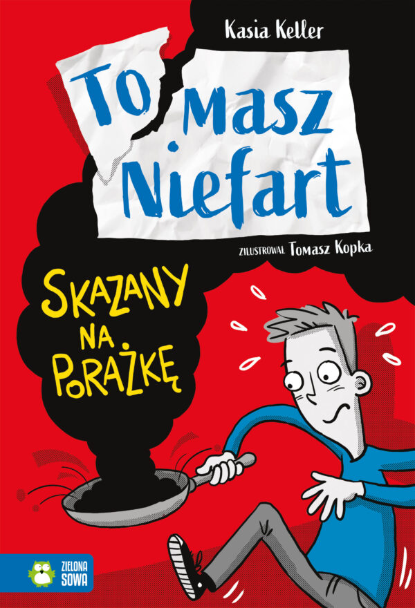 Skazany na porażkę. Tomasz Niefart - 978-83-8299-452-0