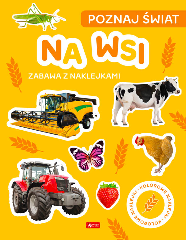 Na wsi. Poznaj świat. Zabawa z naklejkami - 978-83-8274-309-8