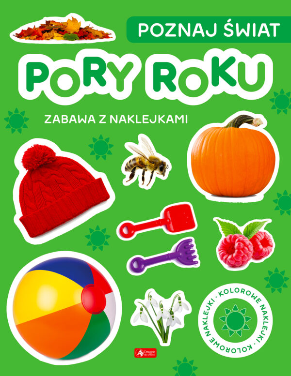 Pory roku. Poznaj świat. Zabawa z naklejkami - 978-83-8274-310-4