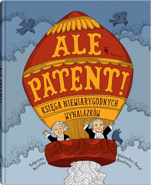 Ale patent! wyd. 2023 - 978-83-8150-531-4