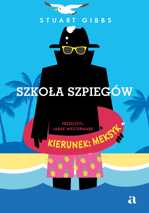 Kierunek: Meksyk. Szkoła szpiegów. Tom 6 - 978-83-268-4200-9