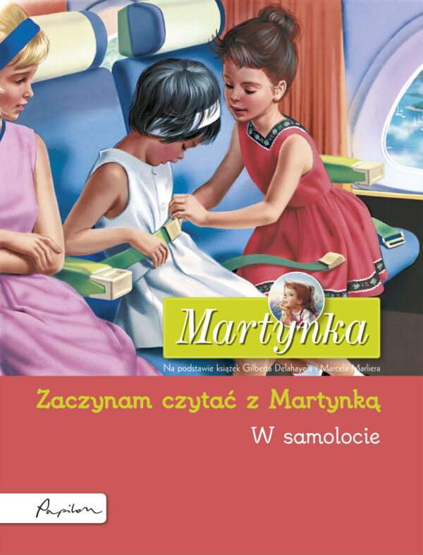 Martynka. W samolocie. Zaczynam czytać z Martynką wyd. 2023 - 978-83-271-0707-7