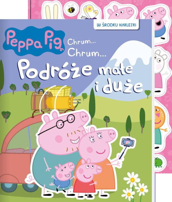 Podróże małe i duże. Świnka Peppa. Chrum… chrum… - 978-83-8282-601-2