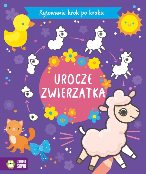 Urocze zwierzątka. Rysowanie krok po kroku - 978-83-8299-283-0