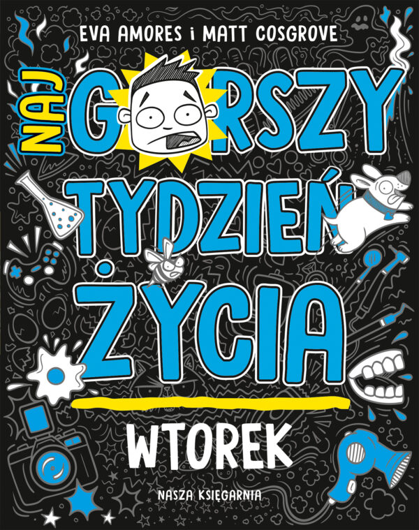 Wtorek. Najgorszy tydzień życia. Tom 2 - 978-83-10-13880-4