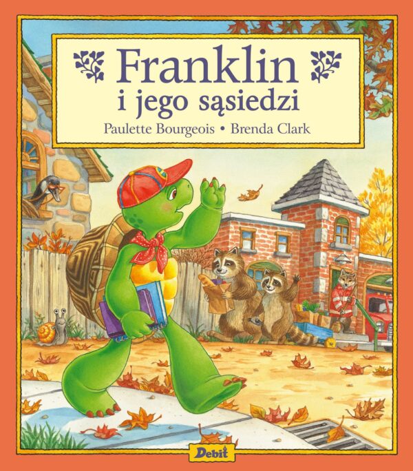 Franklin i jego sąsiedzi wyd. 2023 - 978-83-8057-774-9