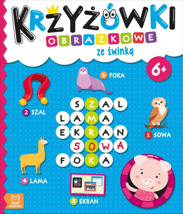 Krzyżówki obrazkowe ze świnką 6+ - 978-83-8213-605-0