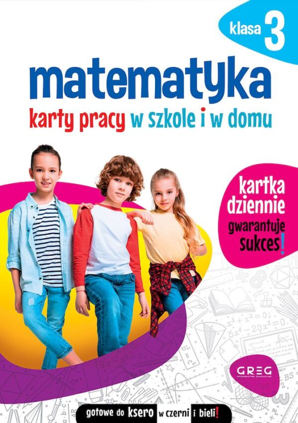 Matematyka. Karty pracy w szkole i w domu. Klasa 3 - 978-83-8186-114-4