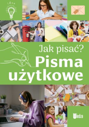 Pisma użytkowe. Jak pisać? - 9788367861571