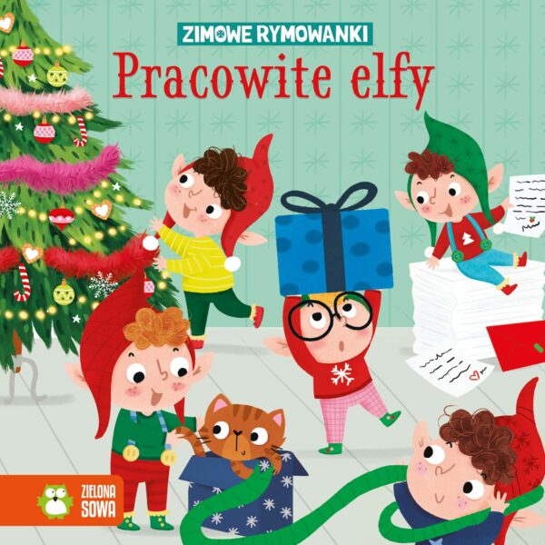 Pracowite Elfy. Zimowe rymowanki - 978-83-8299-336-3