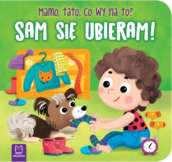 Sam się ubieram! Mamo