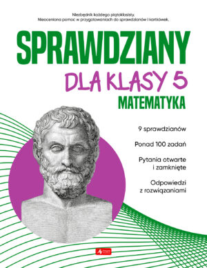 Sprawdziany dla klasy 5. Matematyka - 978-83-8274-355-5