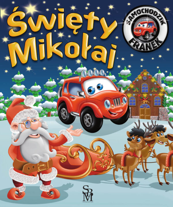 Święty Mikołaj. Samochodzik Franek - 978-83-8348-115-9