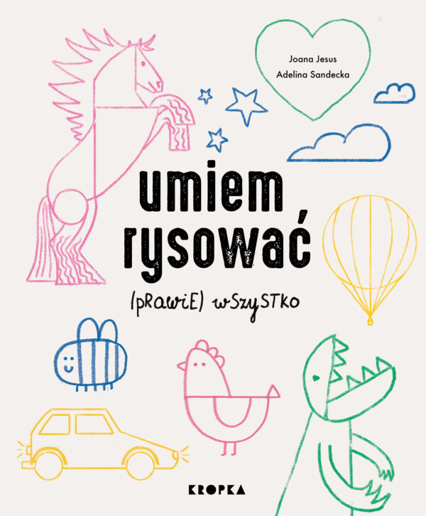 Umiem rysować (prawie) wszystko - 978-83-67859-27-1