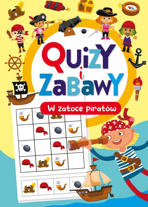 W zatoce piratów. Quizy i zabawy - 9788367861212