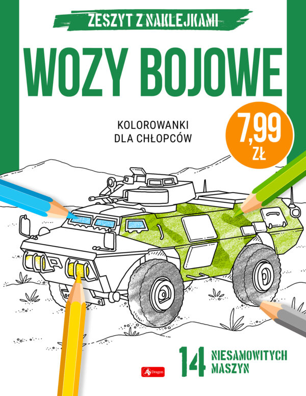 Wozy bojowe. Kolorowanki dla chłopców - 978-83-8172-784-6