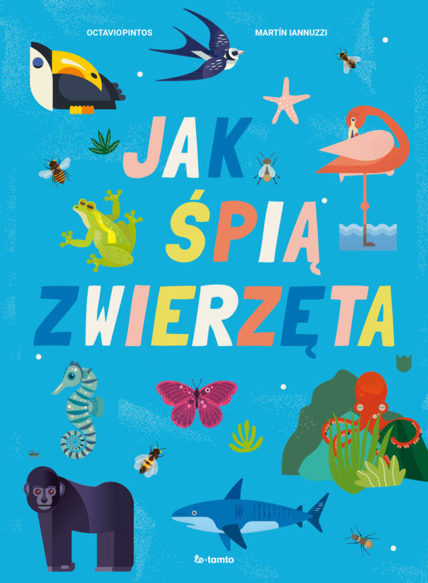 Jak śpią zwierzęta - 978-83-8252-523-6