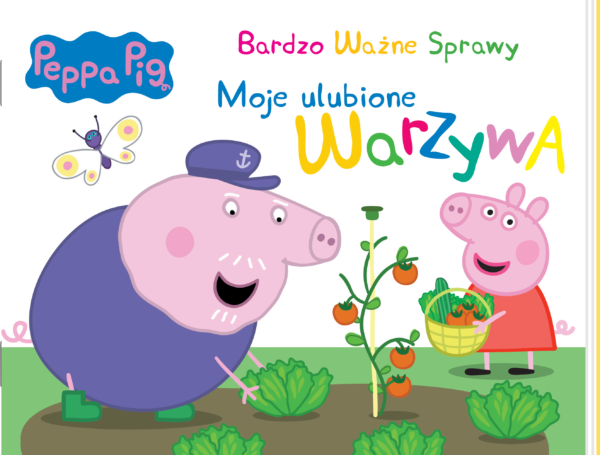 Moje ulubione warzywa. Świnka Peppa. Bardzo ważne sprawy - 978-83-8282-401-8