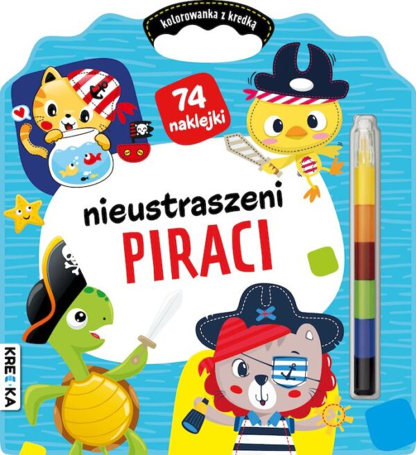 Nieustraszeni piraci. Kolorowanka z kredką - 978-83-8249-643-7