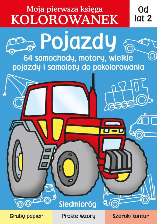 Pojazdy. Moja pierwsza księga kolorowanek - 978-83-8279-975-0