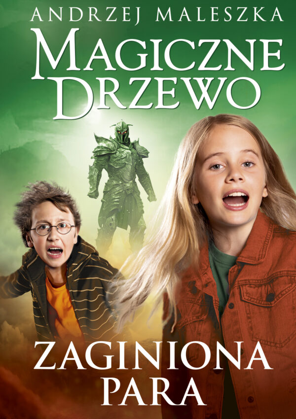 Zaginiona para. Magiczne drzewo. Tom 13 - 978-83-240-9854-5