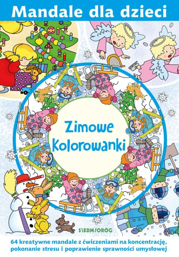 Zimowe kolorowanki. Mandale dla dzieci - 978-83-8279-972-9